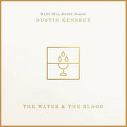 Dustin Kensrue: The Water & the Blood CD
