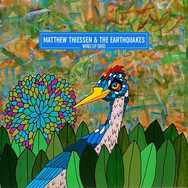 Matthew Thiessen & The Earthquakes: Wind Up Bird CD