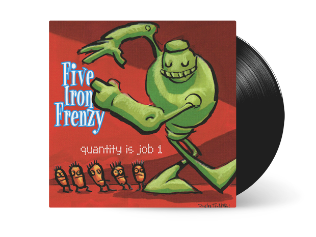 Quantity is Job 1 Vinyl LP