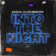Social Club Misfits: Into The Night CD